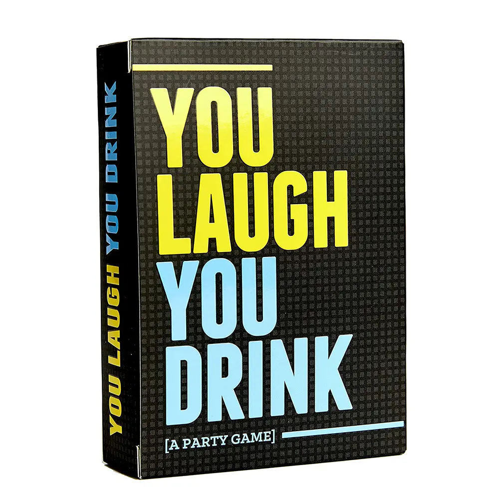 You Laugh You Drink